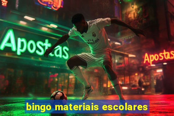 bingo materiais escolares